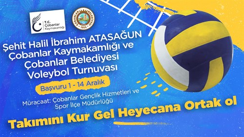 Şehit Halil İbrahim ATASAĞUN Çobanlar Kaymakamlığı ve Çobanlar Belediyesi Voleybol Turnuvası Düzenlenecektir.